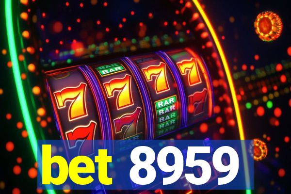 bet 8959